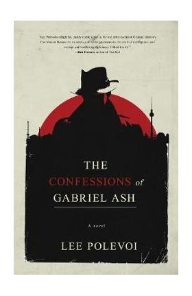 The Confessions of Gabriel Ash - Lee Polevoi
