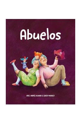 Abuelos - Ariel Andrés Almada