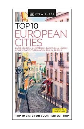 DK Eyewitness Top 10 European Cities - Dk Eyewitness