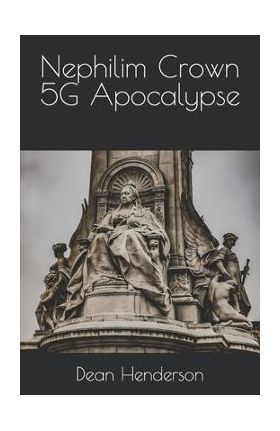 Nephilim Crown 5G Apocalypse - Dean Henderson