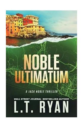 Noble Ultimatum - L. T. Ryan