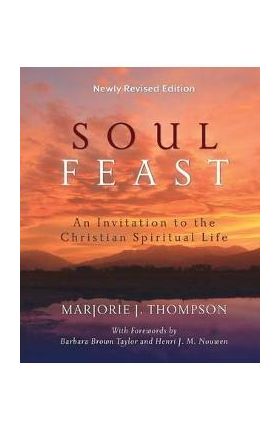 Soul Feast - Marjorie J. Thompson