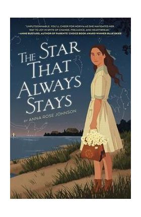 The Star That Always Stays - Anna Rose Johnson