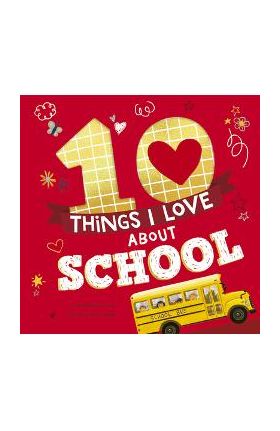 10 Things I Love about School - Samantha Sweeney