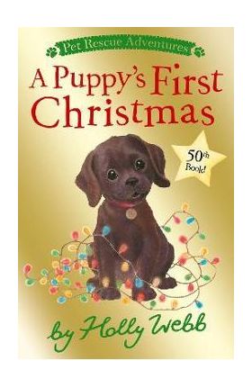 A Puppy's First Christmas - Holly Webb