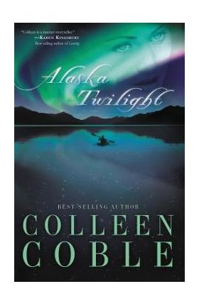 Alaska Twilight - Colleen Coble