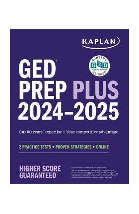 GED Test Prep Plus 2024-2025: Includes 2 Full Length Practice Tests, 1000+ Practice Questions, and 60 Hours of Online Video Instruction - Caren Van Slyke