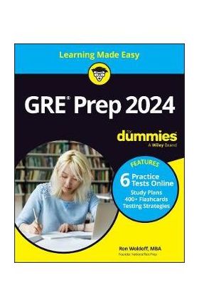 GRE Prep 2024 for Dummies with Online Practice - Ron Woldoff