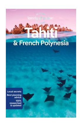 Lonely Planet Tahiti & French Polynesia 11 - Lonely Planet