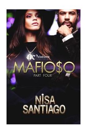 Mafioso - Part 4 - Nisa Santiago