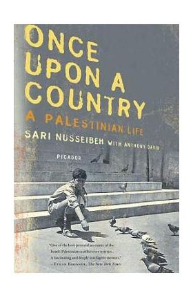 Once Upon a Country: A Palestinian Life - Sari Nusseibeh