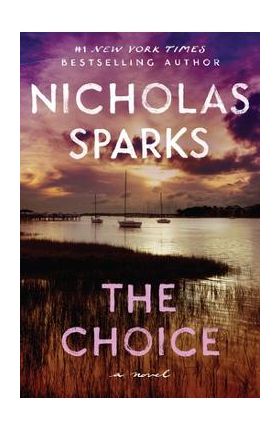 The Choice - Nicholas Sparks