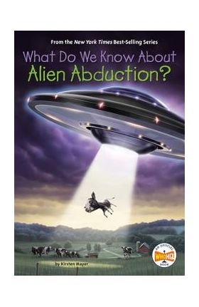 What Do We Know about Alien Abduction? - Kirsten Mayer