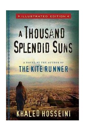 A Thousand Splendid Suns - Khaled Hosseini