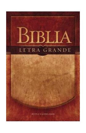 Biblia Letra Grande-RV 1909 - Rvr 1909- Reina Valera 1909