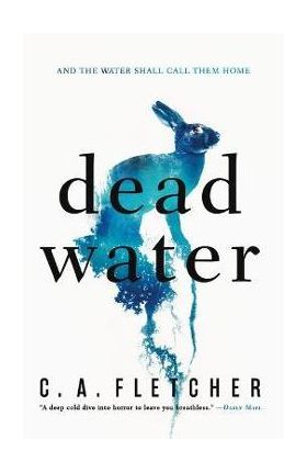 Dead Water - C. A. Fletcher