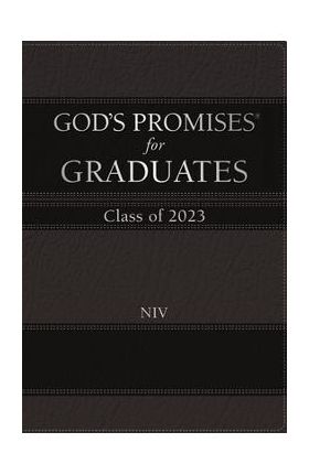 God's Promises for Graduates: Class of 2023 - Black NIV: New International Version - Jack Countryman