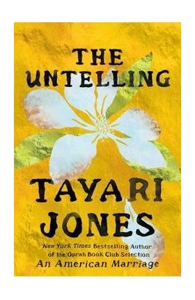 The Untelling - Tayari Jones