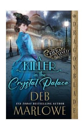 A Killer in the Crystal Palace - Deb Marlowe