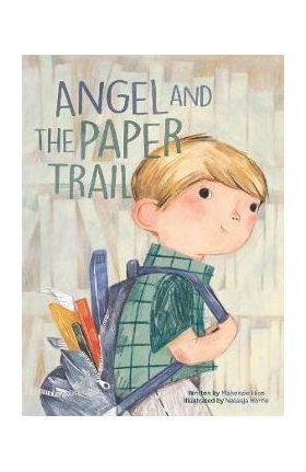 Angel and the Paper Trail - Makenzie Hice