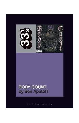 Body Count's Body Count - Ben Apatoff