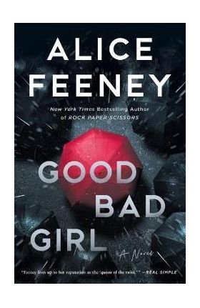 Good Bad Girl - Alice Feeney