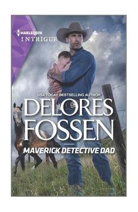 Maverick Detective Dad - Delores Fossen