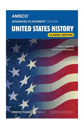 Advanced Placement United States History, Classic Edition - Newman John J