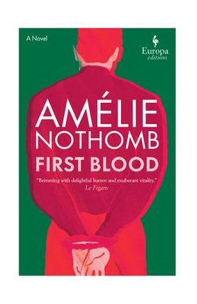 First Blood - Amélie Nothomb