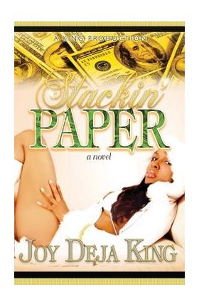 Stackin' Paper - Joy Deja King