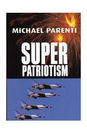 Superpatriotism - Michael Parenti