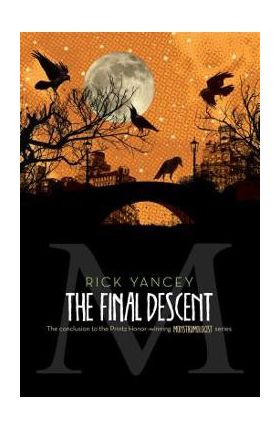 The Final Descent - Rick Yancey