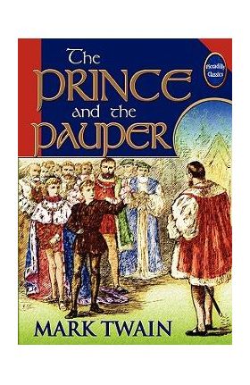 The Prince And The Pauper (Unabridged And Illustrated) - Mark Twain