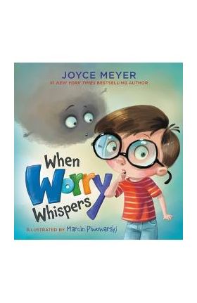 When Worry Whispers - Joyce Meyer