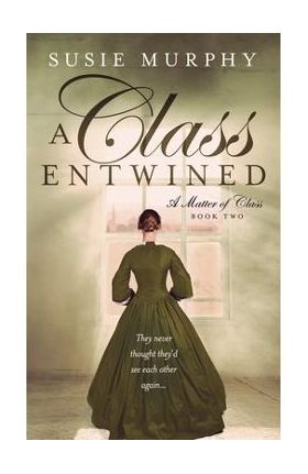 A Class Entwined - Susie Murphy