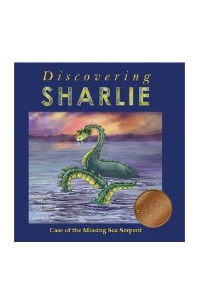 Discovering Sharlie - Case of the Missing Sea Serpent - Craig Vroom