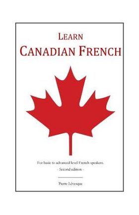 Learn Canadian French - Pierre L&#65533;vesque