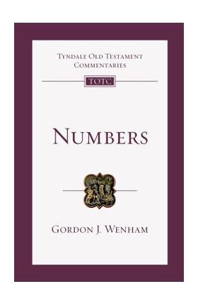 Numbers: An Introduction and Commentary - Gordon J. Wenham