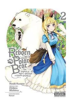 Reborn as a Polar Bear, Vol. 2 - Chihiro Mishima