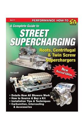 A Complete Guide to Street Supercharging - Pat Ganahl