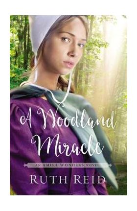 A Woodland Miracle - Ruth Reid