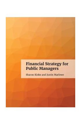 Financial Strategy for Public Managers - Sharon Kioko