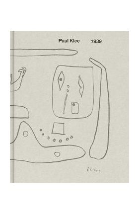 Paul Klee: 1939 - Paul Klee