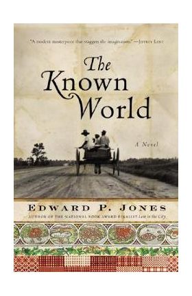 The Known World - Edward P. Jones