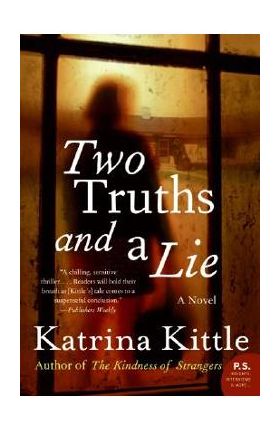 Two Truths and a Lie - Katrina Kittle