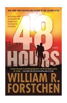 48 Hours - William R. Forstchen