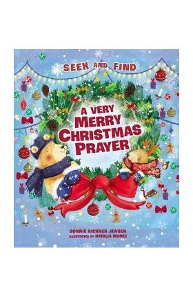 A Very Merry Christmas Prayer Seek and Find - Bonnie Rickner Jensen