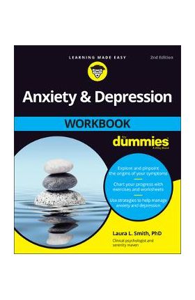 Anxiety & Depression Workbook for Dummies - Laura L. Smith