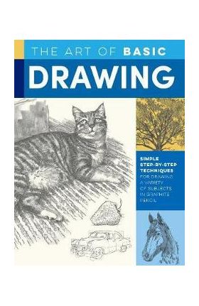 Art of Basic Drawing - William F Powell