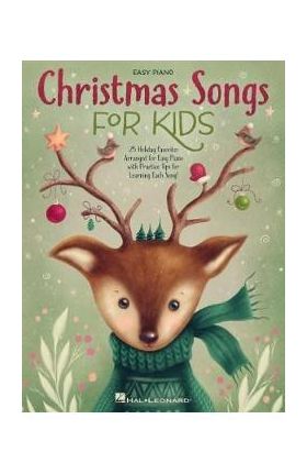 Christmas Songs for Kids Easy Piano Songbook with Lyrics - Hal Leonard Corp